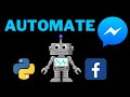 Python Project | Automate Facebook Messenger with Python