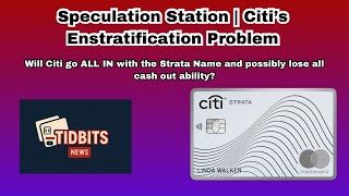 Speculation Station | Citi's EnStratafication Options