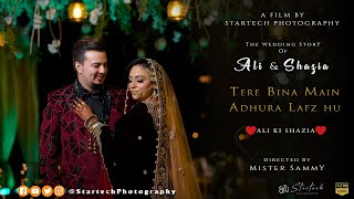 Adhura Lafz | The Wedding Teaser of ALI❤️SHAZIA | Startech Photography © | Cinematic Series 2023