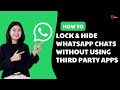 Lock & Hide WhatsApp Chats Without Using Third Party Apps!