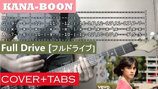 KANA BOON - Full Drive  [フルドライブ] (Cover + TABS)