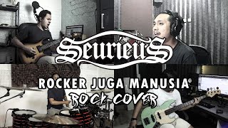 Download Lagu Seurieus Rocker Juga Manusia ROCK COVER by Sanca R... MP3 Gratis