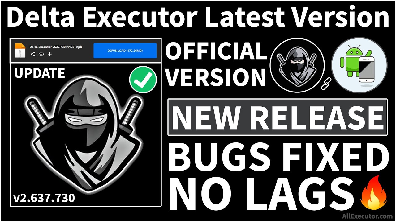 New Release Delta Executor V637 730 V108 Latest Update Best