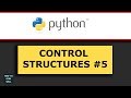 Python Control Structures Tutorial 5 For Loop Basics