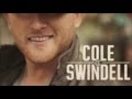 You Should be Here Cole Swindell Lyrics