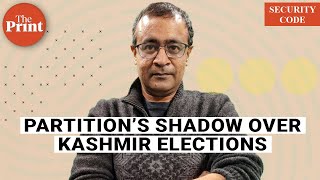 The BJP’s invisibility in the Kashmir valley shows Partition still casts a dark shadow