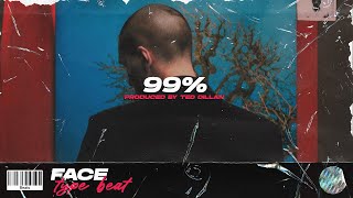 [SOLD/ПРОДАН] FACE TYPE BEAT - 99% (Prod. by Ted Dillan)