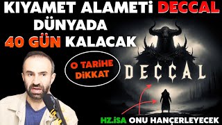 27-28 Kasım Dikkat! Kıyamet Alameti Deccal'in Büyük Hilesi Aklını Başından Alacak! Sakın Oraya Gitme