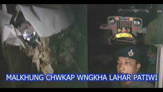 II  MALKHUNG CHWKAP WNGKHA II DADAK-SIDAK THUTHAIWI II BISHRAMGANJ II