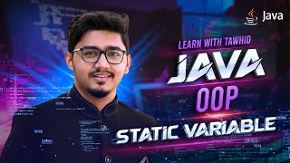 L21 | Java OOP | Java Static Variables: Static vs Instance Variable Real-Life Example
