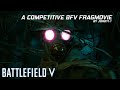 A Competitive Battlefield 5 Fragmovie by Jordy1-1