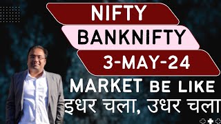 Nifty Prediction and Bank Nifty Analysis for Friday | 3 May 24 | Bank Nifty Tomorrow