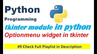 Optionmenu widget in tkinter | Python Programming | Edutainment #9