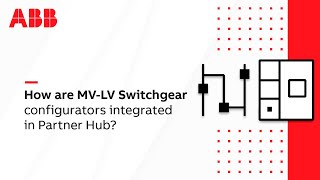 How are MV-LV  switchgear configurators integrated in Connect Partner Hub?