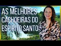 AS MELHORES CACHOEIRAS DO ESPÍRITO SANTO | Série: O melhor do ES - Ep. 2 - Cachoeiras