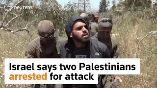 Israel says it caught Palestinians who killed three