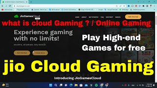jio cloud gaming | Play High-end games for free | what is cloud Gaming .