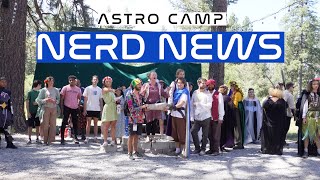 AstroCamp Nerd News | Ren Fair!