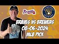 Atlanta Braves vs Milwaukee Brewers 8/6/24 MLB Pick & Prediction | MLB Betting Tips