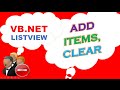 VB.NET ListView Ep.01 - Add Items Dynamically,Clear