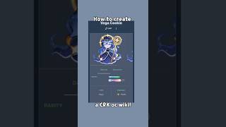 How To Create A CRK Oc Wiki! || Tutorial Pt.1 || #crk #cookierun #cookierunkingdom