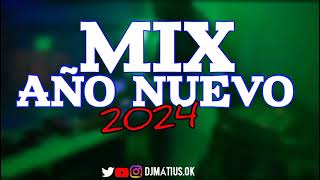 🍾 MIX AÑO NUEVO 🍾 || LO MÁS NUEVO VERANO 2024 || ENGANCHADO-FIESTERO , DJ MÁTIUS