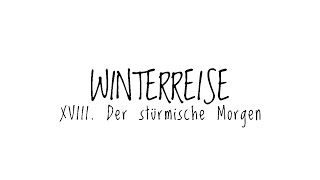 SCHUBERT: Winterreise, D 911 XVIII. Der strümische Morgen / Ensemble Schubertiade