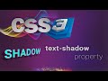 CSS for beginners 61: text-shadow property