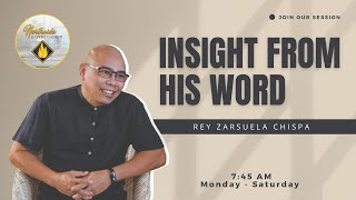 INSIGHT FROM HIS WORD | JANUARY 24, 2025  | FRIDAY  | 7:45 AM