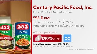 555 Tuna TV Ad 2H 2024 15s with Ivana Alawi and Melai Cantiveros (Philippines, On Air Version) [CC]