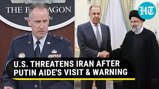 Watch: USA's 3 Threats In 1 Day To Iran After Russia Minister's Trip, Warning Over Israel-Hamas War