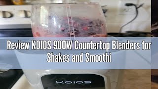 Review KOIOS 900W Countertop Blenders for Shakes and Smoothies, Protein Drinks Baby Food Nuts Spices