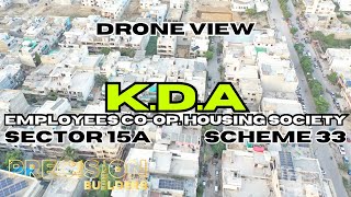 KDA Society Sector 15A Scheme 33 | Aerial View | Housing Society Tour | Precision Builders