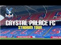 Crystal Palace FC stadium tour