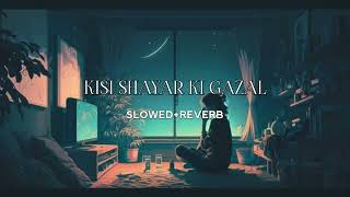 Kisi Shayar Ki Gazal [Ek Villain] Lofi Song | Lofi Legend