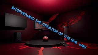 Interviewing the creator of the SML wiki!