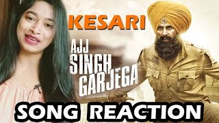 Kesari मूवी से Ajj Singh Garjega Song की प्रतिक्रिया | Akshay Kumar & Parineeti Chopra