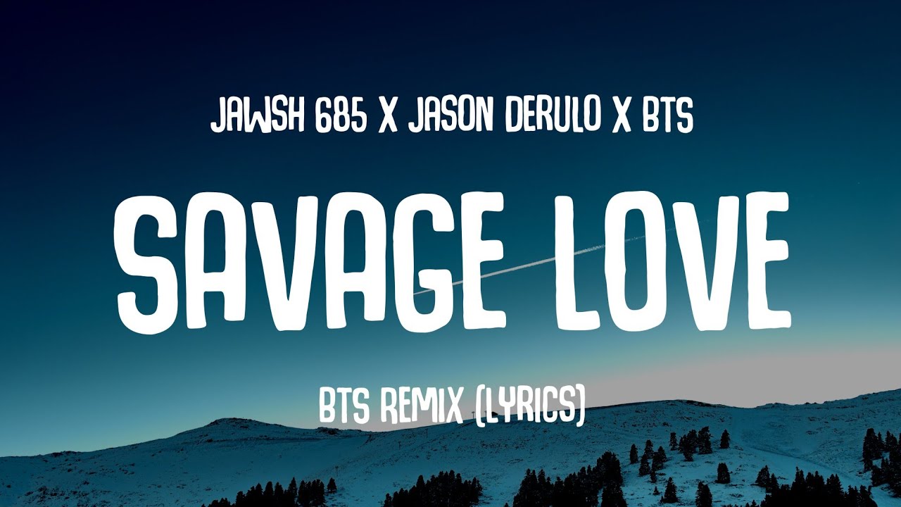 Jawsh 685 X Jason Derulo X Bts Savage Love Laxed Siren Beat Bts