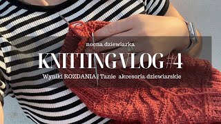 Knitting Vlog #4 | Wyniki ROZDANIA | Moje WIPy i tanie akcesoria dziewiarskie