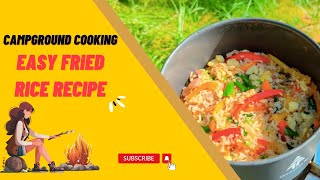 Camp Cooking: Fried Rice Recipe | Easy Camping Meal for Families