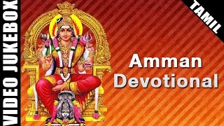 Amman Devotional Songs Collection | Special Video Songs Jukebox | Famous Tamil Amman Songs