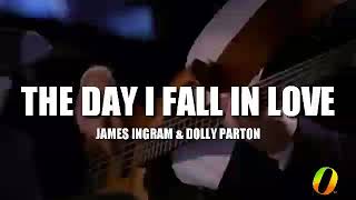 The day I fall in love - James Ingram & Dolly Parton