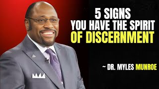 5 Powerful Signs You Have the Spirit of Discernment | Dr. Myles Munroe Motivation