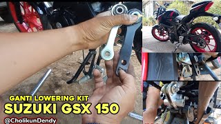 Suzuki GSX 150 Ganti Lowering kit// Solusi untuk Bikers Pendek !!