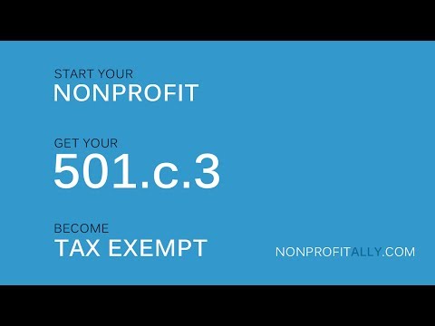 Start a Nonprofit: Filing for 501c3 Tax Exempt Status Start a Nonprofit: Filing for 501c3 Tax Exempt Status