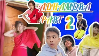 ADHAMORA PRT 2 ||@DollyHznm