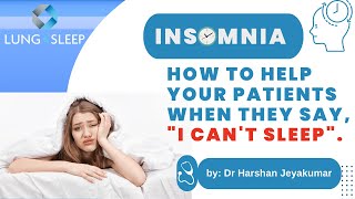 Can Insomnia be cured? Expert insights from a Sleep Physician