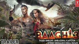 Movie trailer | Baaghi 3 | Tiger Shroff