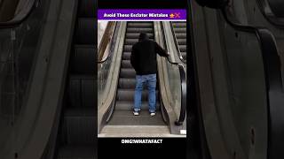 Escalator Mistakes You Should Avoid 🙅 #shorts #ytshorts #facts