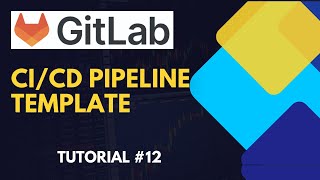 GitLab CI/CD: Creating & Using Common Pipeline Templates | Tutorial [Hindi] #12